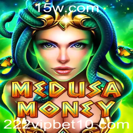 MedusaMoney: Descubra a Atração da Fortuna com o 222 VIP Bet