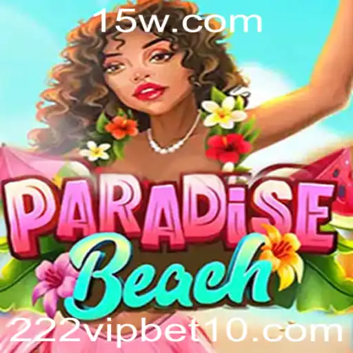Descubra o Mundo Fascinante de ParadiseBeach: Regras e Estratégias Inovadoras