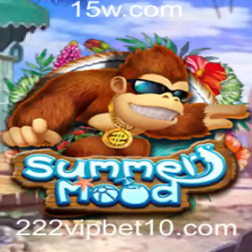 Explorando o Universo de SummerMood e a Aposta VIP 222